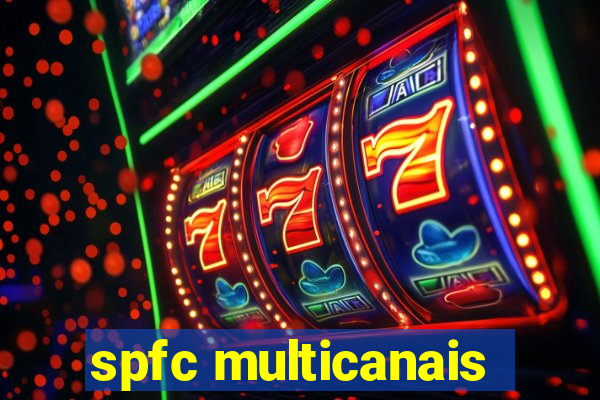 spfc multicanais